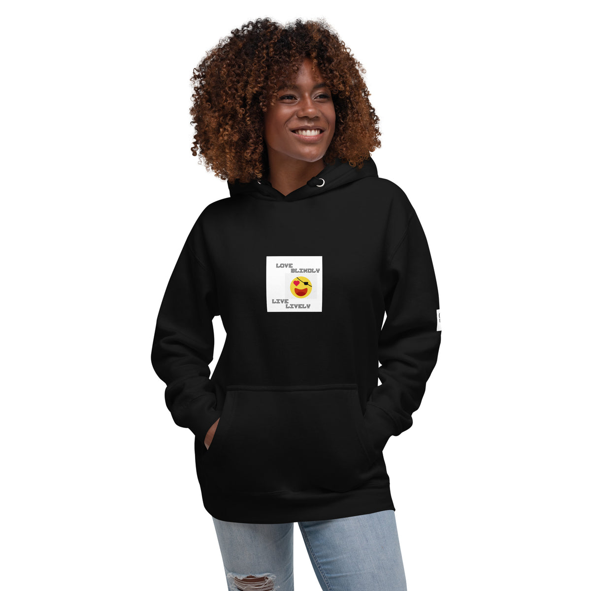 Love Blindly Live Lively  Hoodie